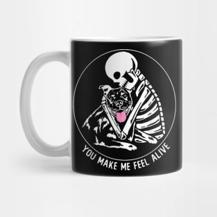 You Make Me Feel Alive Skeleton Pitbull Dog Lover Gift Mug